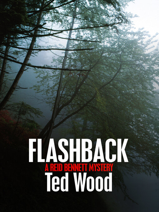 Title details for Flashback by Ted Wood - Available